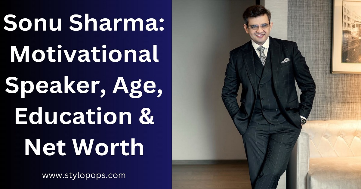 Sonu Sharma: Motivational Speaker, Age, Education & Net Worth