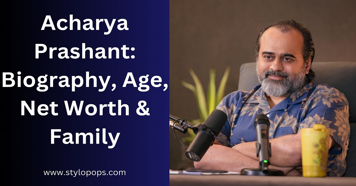 Acharya Prashant: Biography, Age, Net Worth & Family